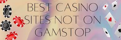 Exploring Casinos in the UK Not on Gamstop 1950829533 Exploring Casinos in the UK Not on Gamstop 1950829533