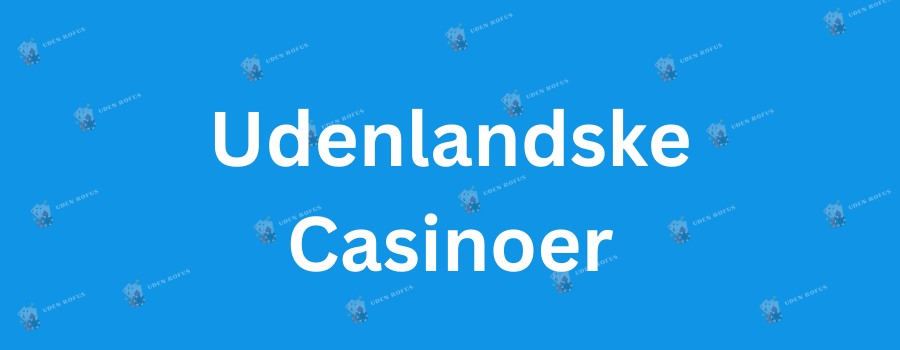 Casino Uden NemID - En Guide til Spiloplevelser i Danmark Casino Uden NemID - En Guide til Spiloplevelser i Danmark